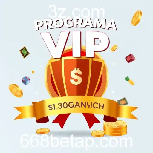 Descubra o Programa VIP no 668bet: Recompensas e Exclusividade para Jogadores Dedicados
